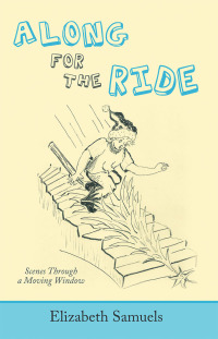 Cover image: Along for the Ride 9781480861671