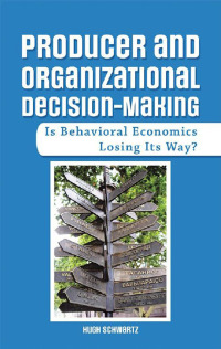 Cover image: Producer and Organizational Decision-Making 9781480862067