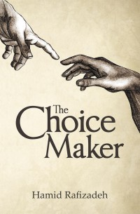 Cover image: The Choice Maker 9781480862470