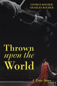Cover image: Thrown upon the World 9781480862616