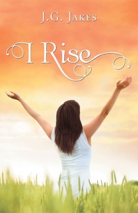 Cover image: I Rise 9781480863125