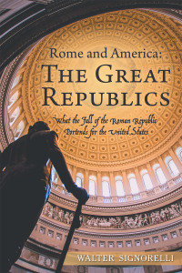 Cover image: Rome and America: the Great Republics 9781480863408