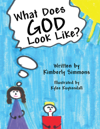 Cover image: What Does God Look Like? 9781480863675