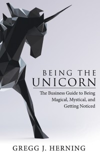 Cover image: Being the Unicorn 9781480864979
