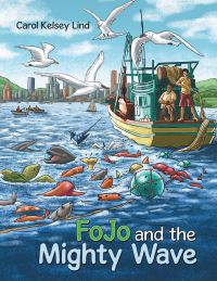 Omslagafbeelding: Fojo and the Mighty Wave 9781480865563