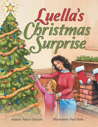 表紙画像: Luella’S Christmas Surprise 9781480866690