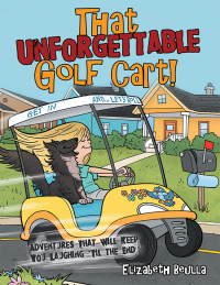 Cover image: That Unforgettable Golf Cart! 9781480866843