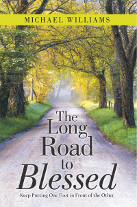 Cover image: The Long Road to Blessed 9781480866959