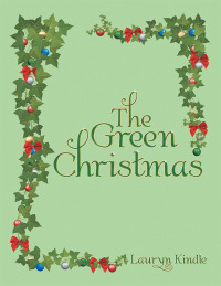 Cover image: The Green Christmas 9781480868106