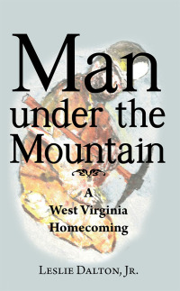 Cover image: Man Under the Mountain 9781480868632