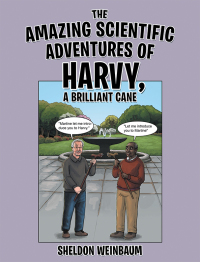 Omslagafbeelding: The Amazing Scientific Adventures of Harvy, a Brilliant Cane 9781480868854