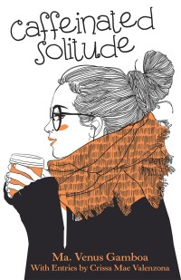 Cover image: Caffeinated Solitude 9781480869202