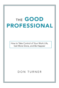 Cover image: The Good Professional 9781480869677