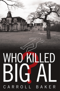 Imagen de portada: Who Killed Big Al? 9781480871571