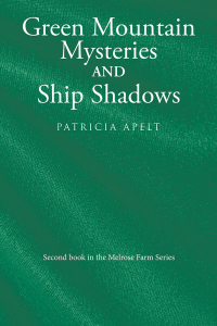 Cover image: Green Mountain Mysteries and Ship Shadows 9781480874039