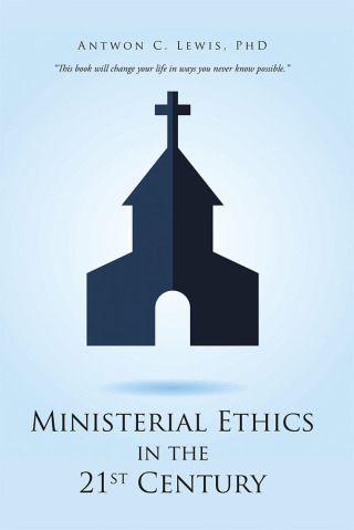 Cover image: Ministerial Ethics in the 21St Century 9781480874237