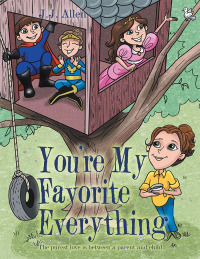Cover image: You’Re My Favorite Everything 9781480875180