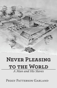 Imagen de portada: Never Pleasing to the World 9781480875203