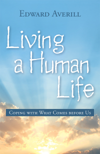 Imagen de portada: Living a Human Life 9781480875968