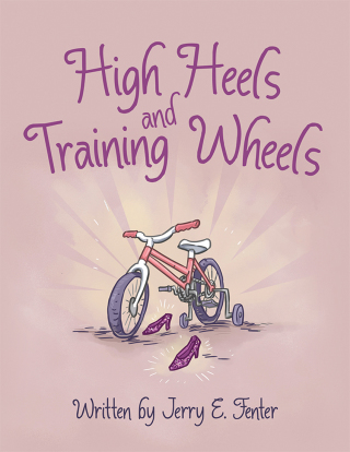 Cover image: High Heels and Training Wheels 9781480877054