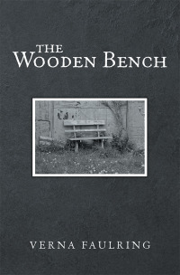 Cover image: The Wooden Bench 9781480877276