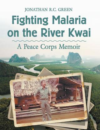 Cover image: Fighting Malaria on the River Kwai 9781480877566