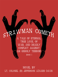 Cover image: "Strawman Cometh!" 9781480877887