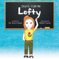 Titelbild: Don’t Call Me Lefty 9781480878563