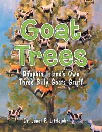 Cover image: Goat Trees 9781480881723