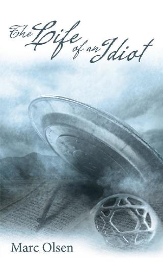 Cover image: The Life of an Idiot 9781480883925