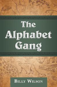 Cover image: The Alphabet Gang 9781480883888