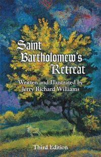 Cover image: Saint Bartholomew’s Retreat 3rd edition 9781480884731