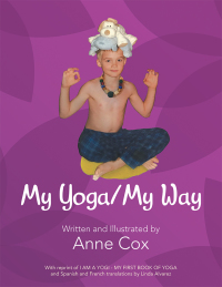 Imagen de portada: My Yoga/My Way 9781480885561