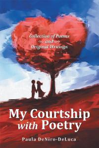 Imagen de portada: My Courtship with Poetry 9781480886834