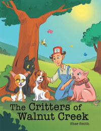 Imagen de portada: The Critters of Walnut Creek 9781480887633