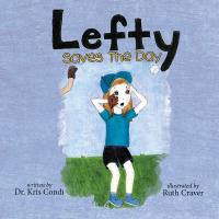 Cover image: Lefty Saves the Day 9781480887718