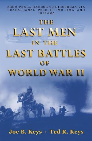 Cover image: The Last Men in the Last Battles of World War Ii 9781480887916