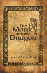 Imagen de portada: The Monk and the Dragon 9781480888104