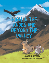 Imagen de portada: High in the Andes and Beyond the Valley 9781480888234