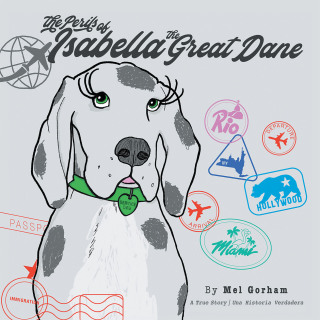Cover image: The Perils of Isabella the Great Dane (Bilingual Edition) 9781480888456