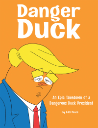 Imagen de portada: Danger Duck 9781480888821