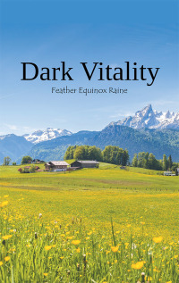 Cover image: Dark Vitality 9781480888913