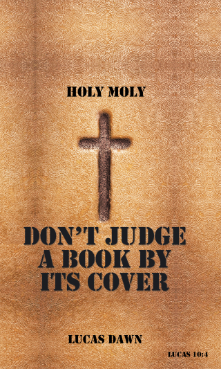 Imagen de portada: Don’t Judge a Book by Its Cover 9781480889279