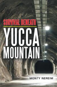 Imagen de portada: Survival Beneath Yucca Mountain 9781480889422