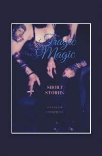 Imagen de portada: Tragic Magic 9781480889491