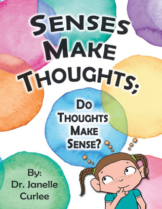 Titelbild: Senses Make Thoughts; 9781480889620