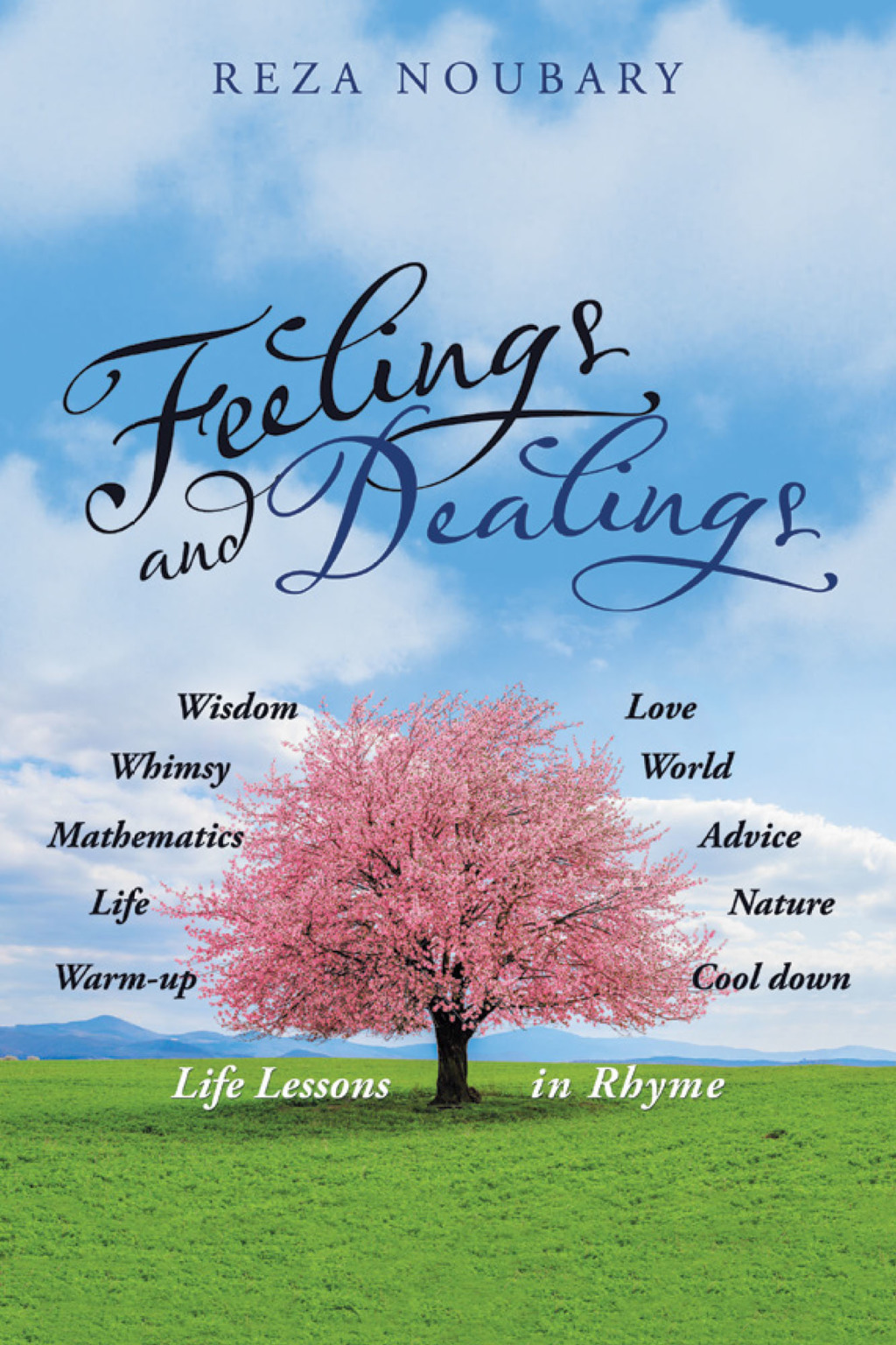 Feelings and Dealings Life Lessons in Rhyme