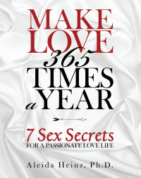 Imagen de portada: Make Love 365 Times a Year 9781480890251