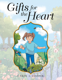 Cover image: Gifts for the Heart 9781480890343