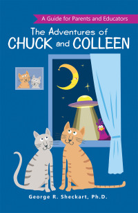 Cover image: The Adventures of Chuck and Colleen 9781480890442